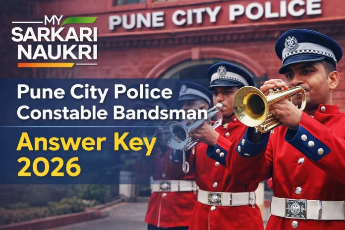 पुणे पुलिस बैंड्समैन आंसर की 2025